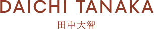 DAICHI TANAKA 田中大智